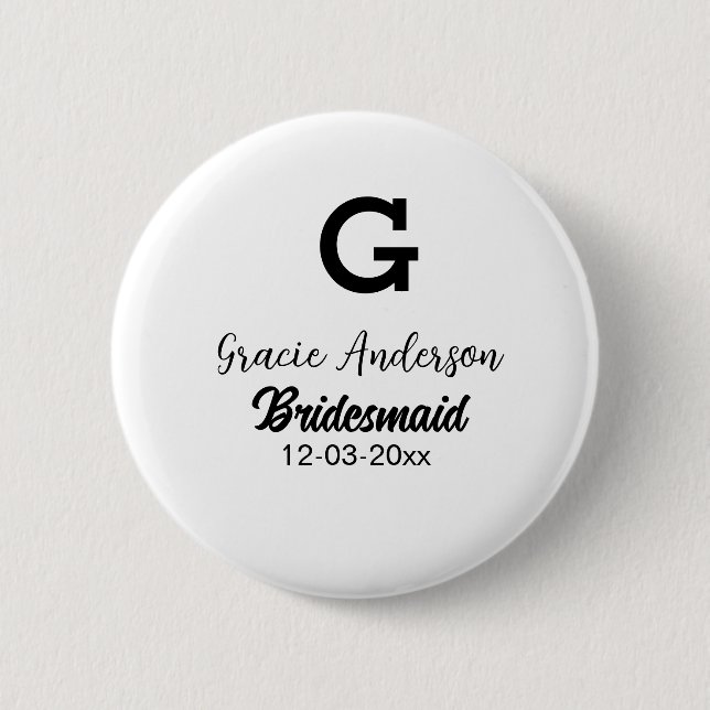 Bridesmaid add name monogram simple minimal modern 2 inch round button (Front)