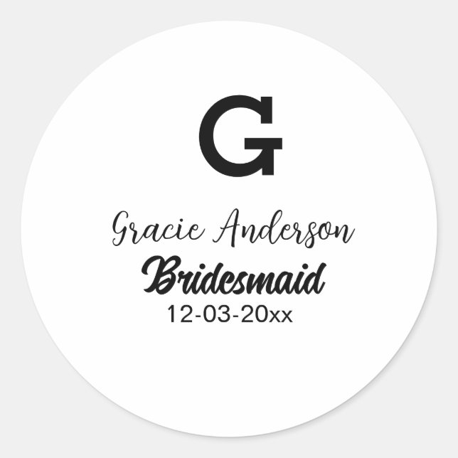 Bridesmaid add name monogram simple minimal modern classic round sticker (Front)