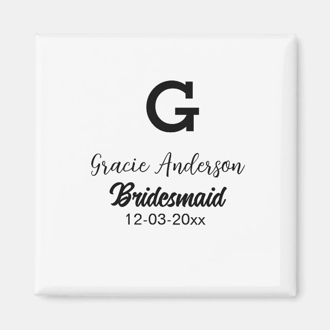Bridesmaid add name monogram simple minimal modern magnet (Front)
