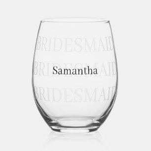 Bridesmaid Add Name Stemless Wine Glass