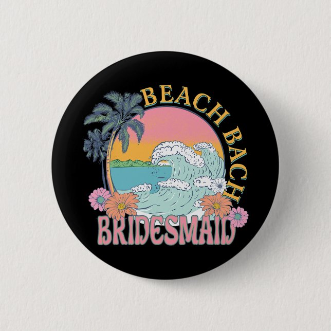Bridesmaid Beach Bach Bride Squad Retro Bacheloret 2 Inch Round Button (Front)