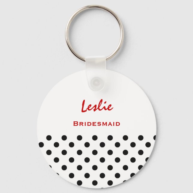 Bridesmaid Black and White Polka Dots V12 Keychain (Front)