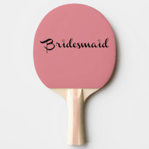 Bridesmaid Black On Pink Ping Pong Paddle