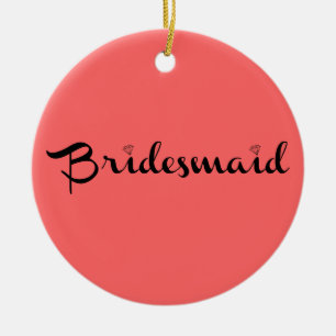 Bridesmaid Black on Salmon Ceramic Ornament