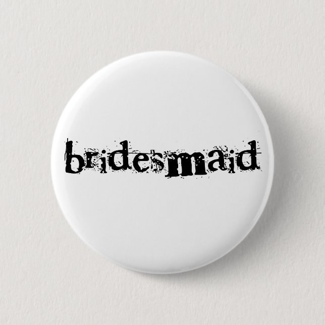 Bridesmaid Black Text 2 Inch Round Button (Front)