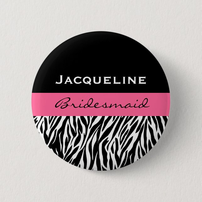 Bridesmaid Black White Pink  Modern Zebra Print 2 Inch Round Button (Front)
