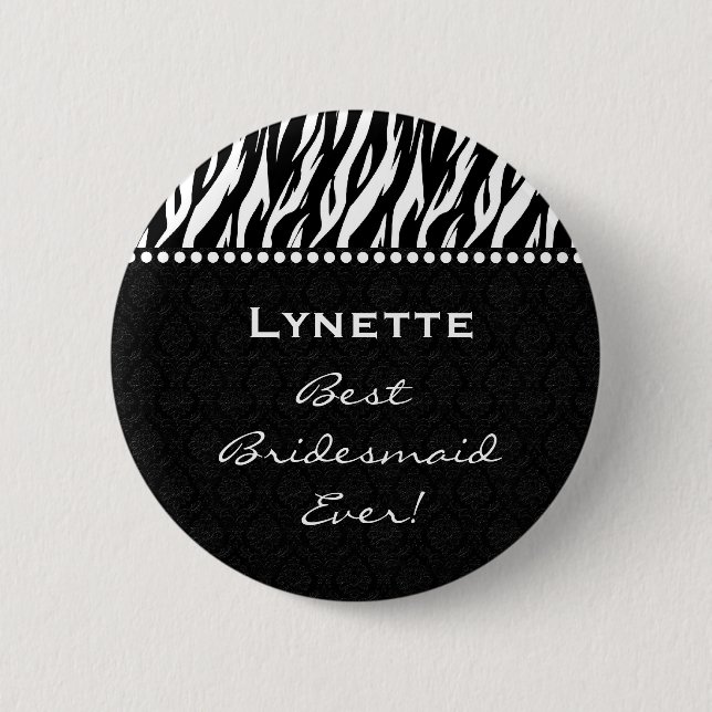 Bridesmaid Black White Zebra with Polka Dots V3 2 Inch Round Button (Front)