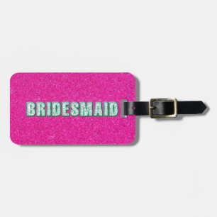 Bridesmaid Bling in Pink Luggage Tag