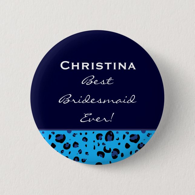 Bridesmaid Blue Leopard Custom Name 2 Inch Round Button (Front)