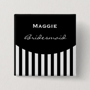 Bridesmaid Bold BLACK andWHITE STRIPES V01G 2 Inch Square Button