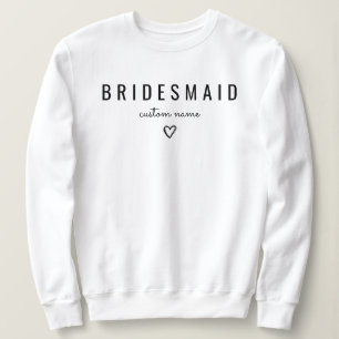 Bridesmaid Bridal Party Maid of Honour Proposal Bo Sweatshirt