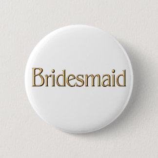 Bridesmaid button