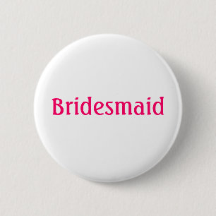 Bridesmaid Button