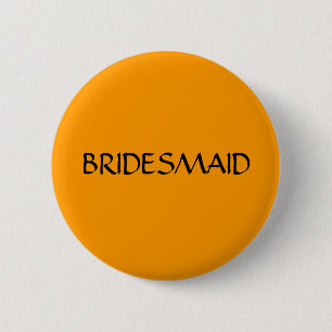 BRIDESMAID - button