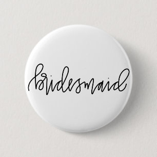 Bridesmaid Calligraphy 2¼ Inch Round Button