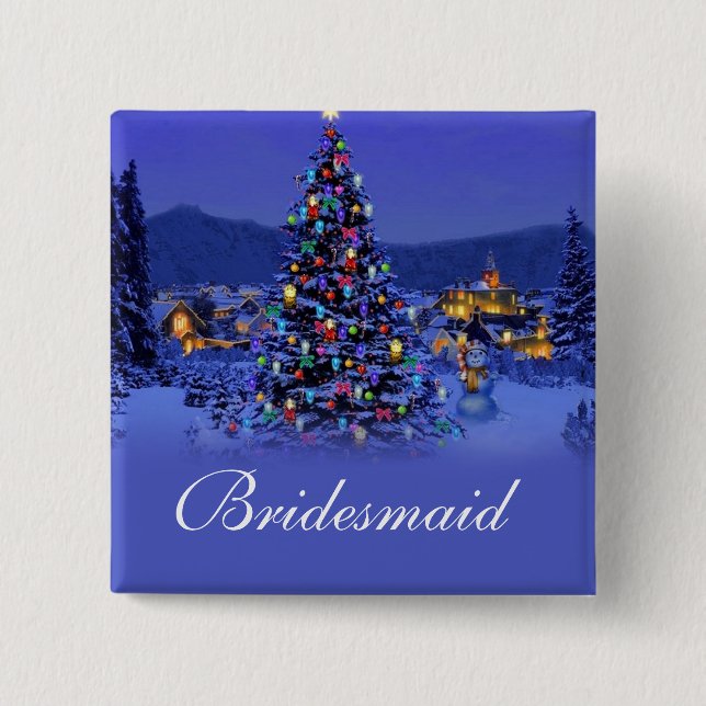 Bridesmaid  Christmas holiday wedding button. 2 Inch Square Button (Front)