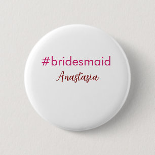 Bridesmaid hashtag light pink add name bride tribe 2 inch round button