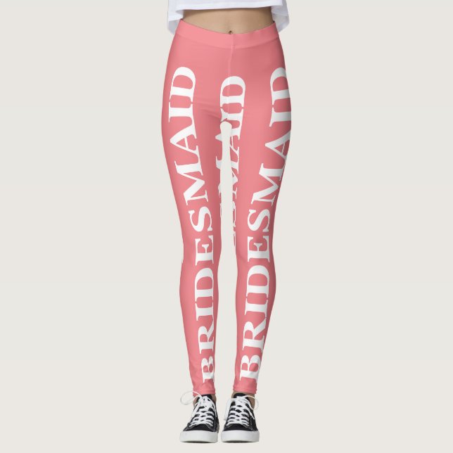 BRIDESMAID LEGGINGS WHITE FONT FASHION (Front)