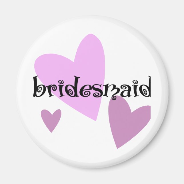 Bridesmaid Magnet (Front)