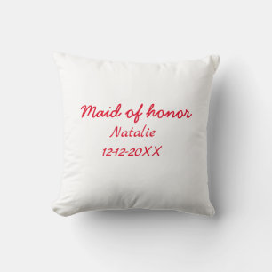 Bridesmaid maid of honour add name date year text throw pillow