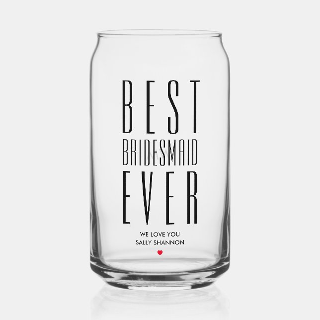 Bridesmaid Maid of Honour Bridal Bachelorette Funn Can Glass (Front)
