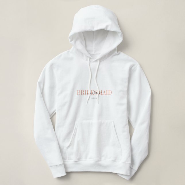 BRIDESMAID! Personalized,  Hoodie (Design Front)