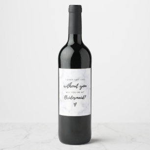Bridesmaid Proposal Wine Label