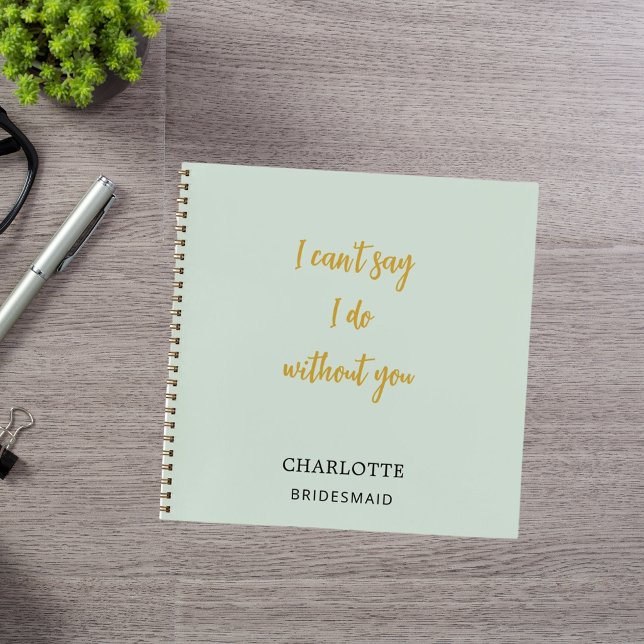 Bridesmaid sage green quote notebook (Creator Uploaded)