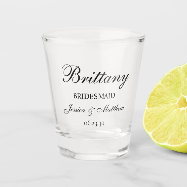 Bridesmaid Script Customized Shot Glass (Front)