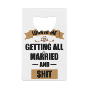 Bridesmaid Shirt Drunk Bachelorette Party Wedding Credit Card Bottle Opener