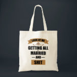 Bridesmaid Shirt Drunk Bachelorette Party Wedding Tote Bag<br><div class="desc">Bridesmaid Shirt Drunk Bachelorette Party Engagement Shirt Fiancee Shirt Funny Bride Shirt Look At Me Getting All Married
marriage, couple, love, relationship, humour, funny, sarcastic, engaged, bride to be, groom, husband, bachelorette party, bride, honeymoon</div>