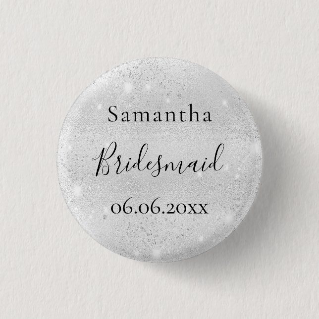Bridesmaid silver sparkle elegant name 1 inch round button (Front)
