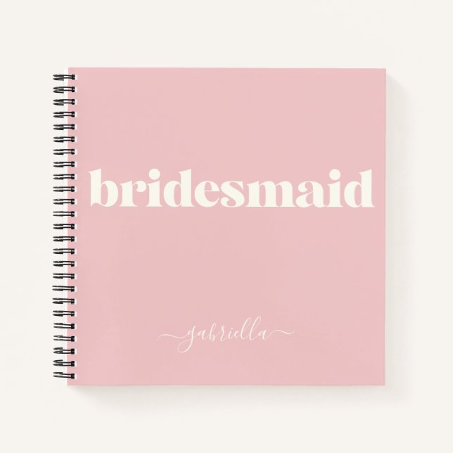 Bridesmaid Simple Minimalist Modern Name Blush  Notebook (Front)