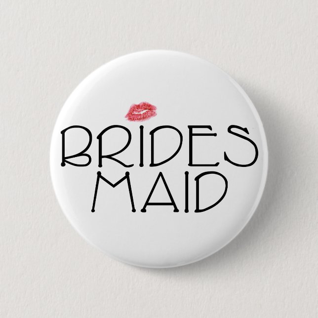 Bridesmaid Smooch 2 Inch Round Button (Front)