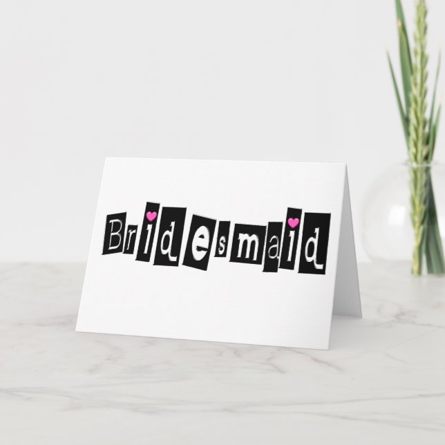 Bridesmaid (Sq Blk) Card (Front)