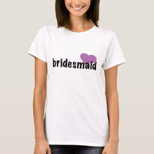 bridesmaid T-Shirt