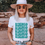 Bridesmaid Teal Personalized Matching Bridal Party T-Shirt<br><div class="desc">Do you need a bridesmaid shirt for your bachelorette party or wedding event? Look no further than this custom matching teal shirt! This shirt is perfect for girls who want to show their support for each other. Plus, it's a great way to coordinate all of your outfits for the big...</div>