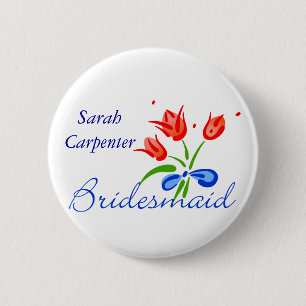 Bridesmaid with red tulips 2 inch round button