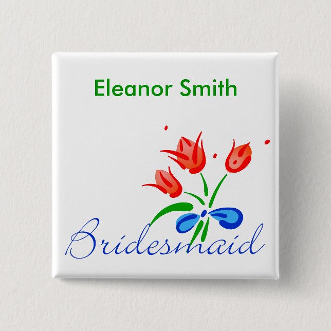 Bridesmaid with red tulips 2 inch square button (Front)