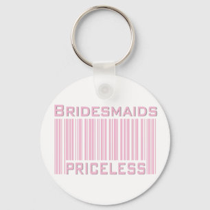 Bridesmaids Priceless Keychain