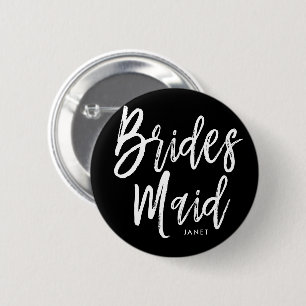 Bridesmaids   Script Style Custom Wedding 2 Inch Round Button
