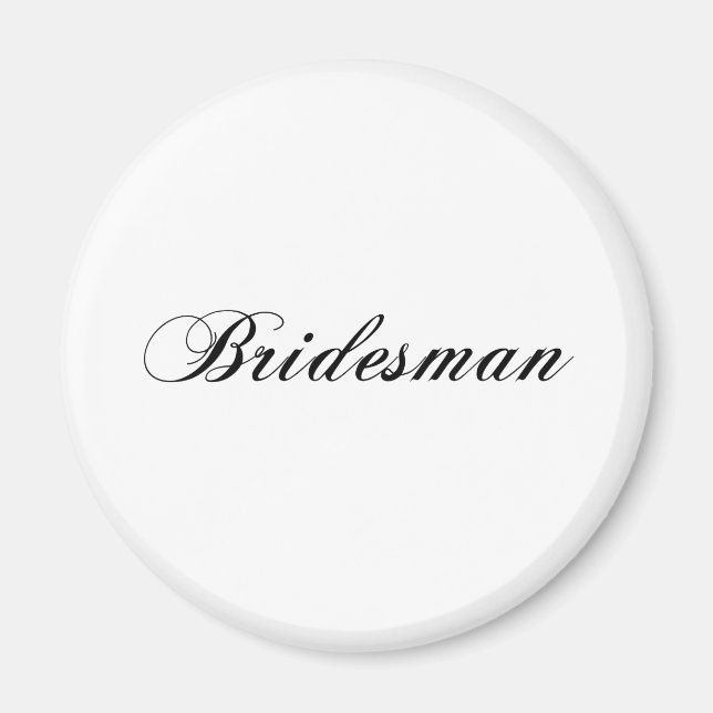 Bridesman Magnet (Front)