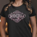 Bridezilla Bridal Shower Bachelorette Party T-Shirt<br><div class="desc">Great gift for the bridesmaids to give to the bride for Bridal Shower,  Bachelorette Party or Wedding Party. The Text colour and Text outline colour are both customizable.</div>