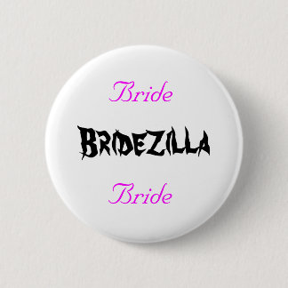 Bridezilla Bride 2 Inch Round Button