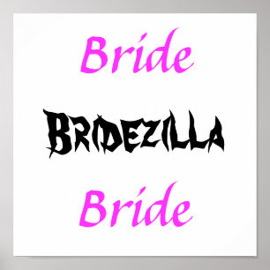 Bridezilla Bride Poster