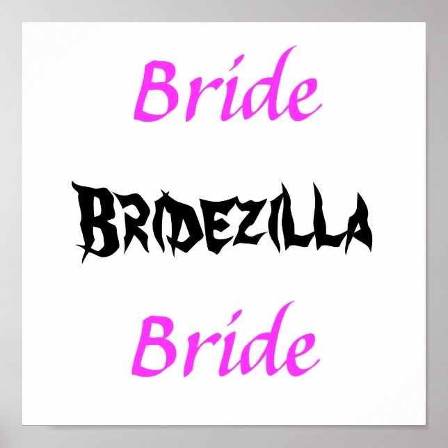 Bridezilla Bride Poster (Front)