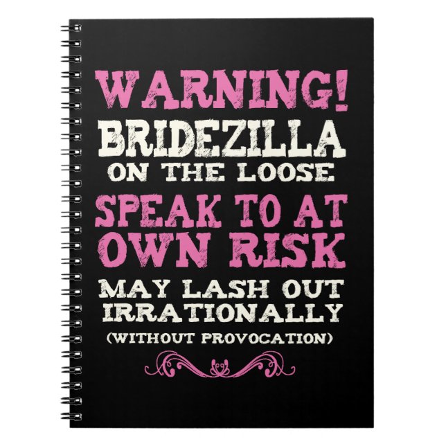 Bridezilla On The Loose Notebook (Front)