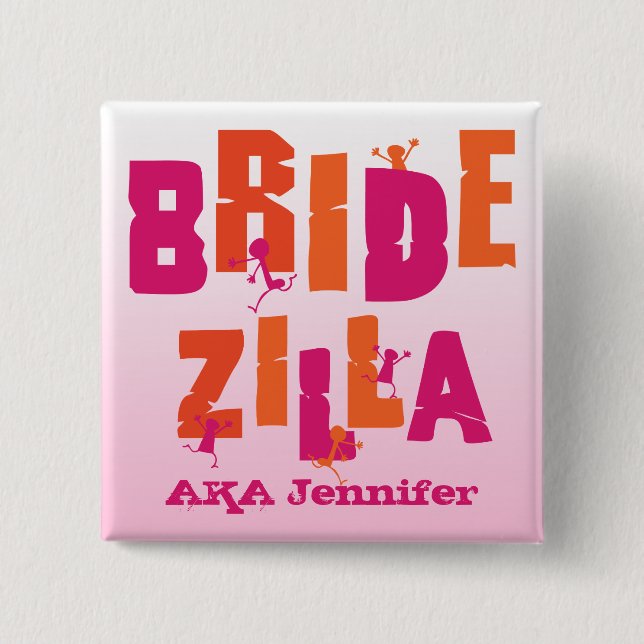 Bridezilla (S) 2 Inch Square Button (Front)