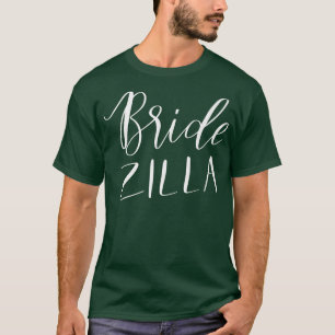 Bridezilla  Women's Funny Bridal Wedding Bride Gro T-Shirt