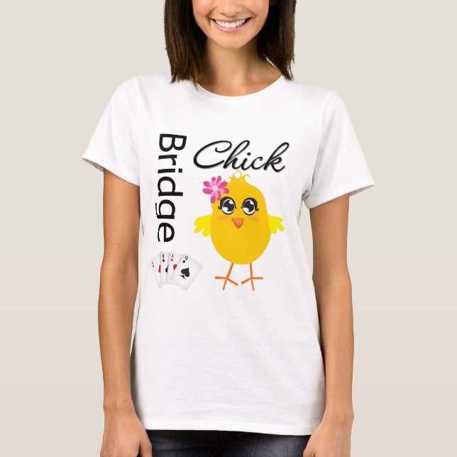 Bridge Chick T-Shirt (Front)
